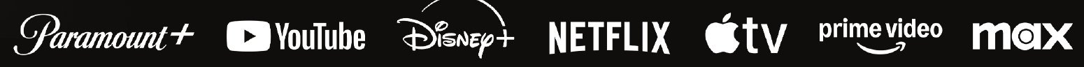 Paramount+, YouTube, Disney+, Netflix, Apple TV, Prime Video, Max